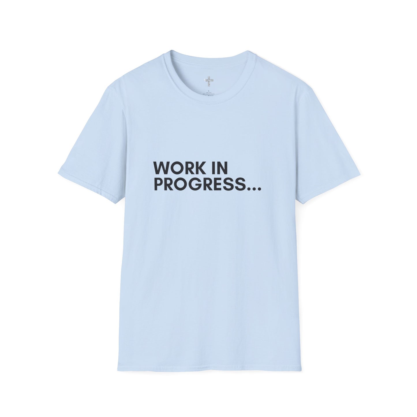 Work in Progress...- Unisex Softstyle T-Shirt