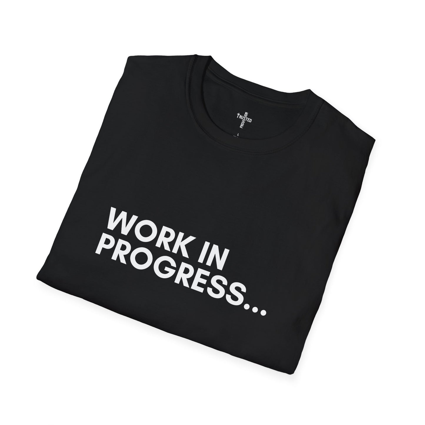 Work in Progress...- Unisex Softstyle T-Shirt