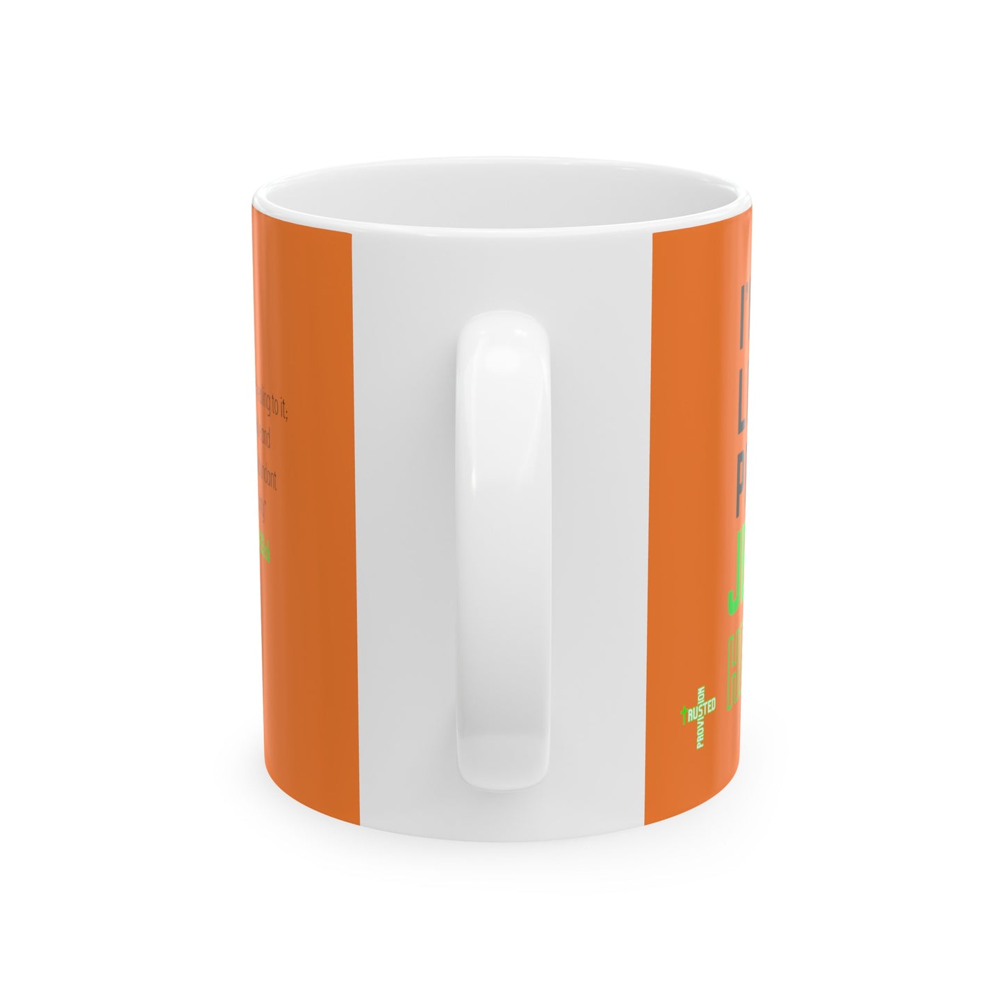 I'm living proof...Jesus Heals- 11 oz Coffee Mug (orange & neon)