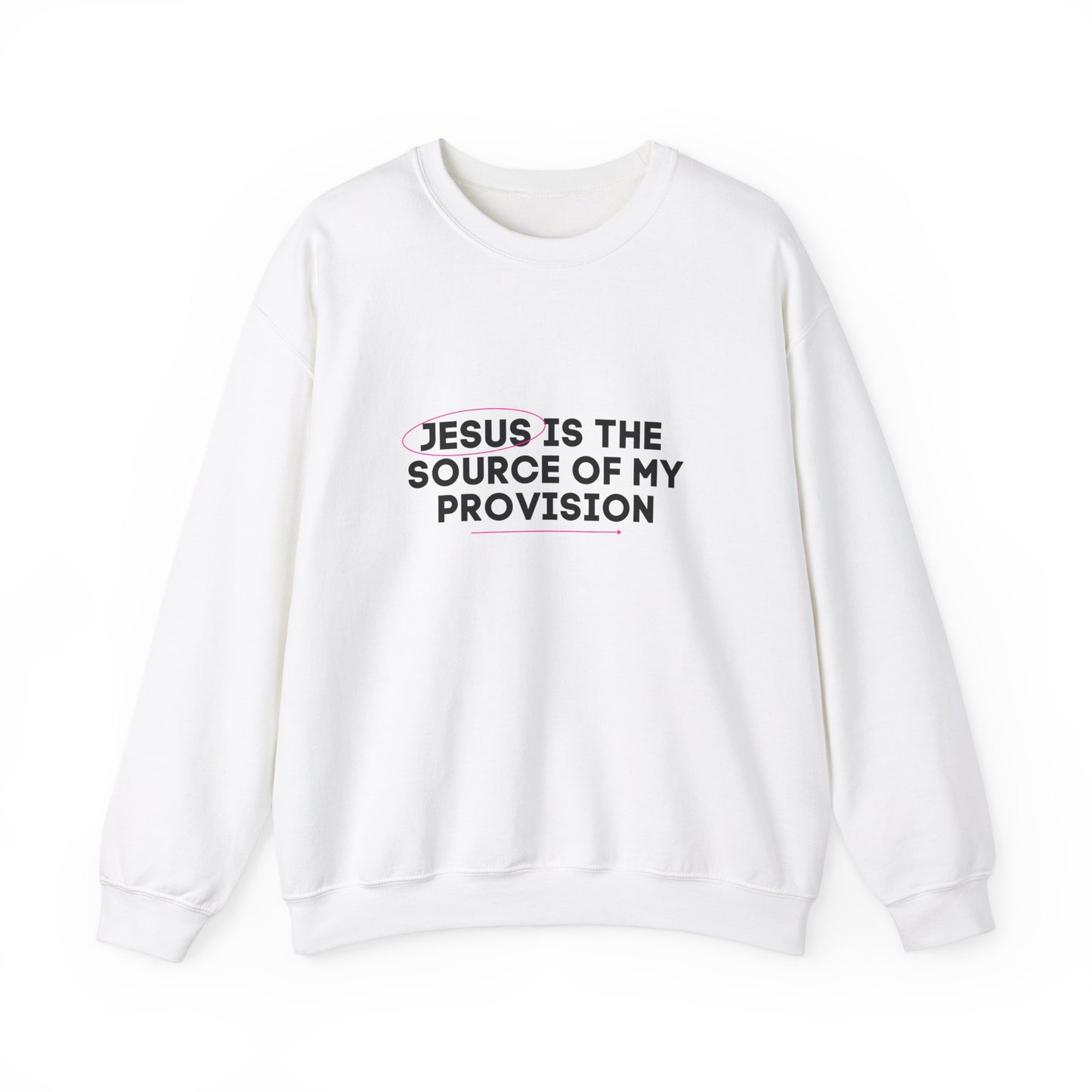 Christian Sweatshirt Jesus is the Source of my Provision Unisex Crewneck