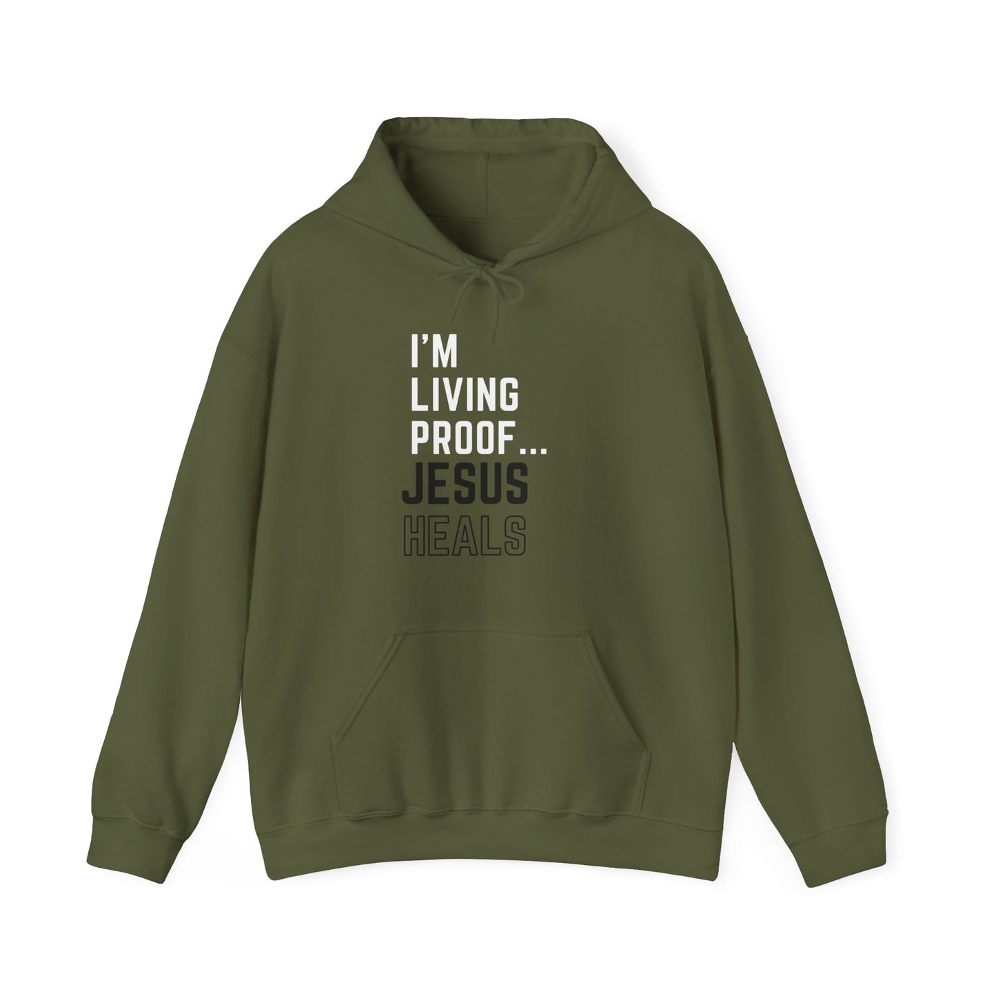 I am living proof...Jesus Heals- Unisex Hoodie