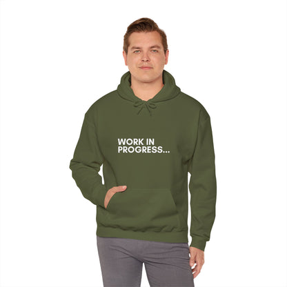 Work in Progress...- Unisex Hoodie