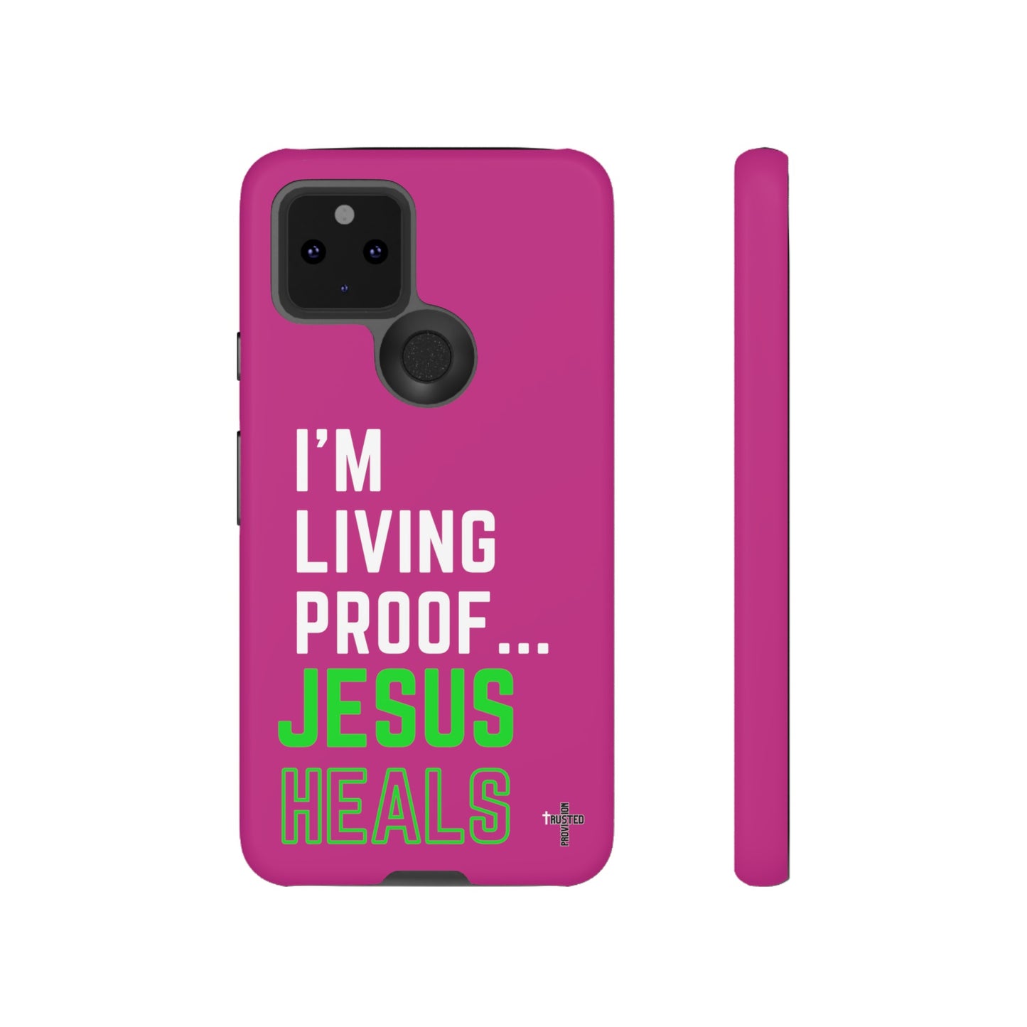 I'm living proof...Jesus Heals- Tough Case (pink)