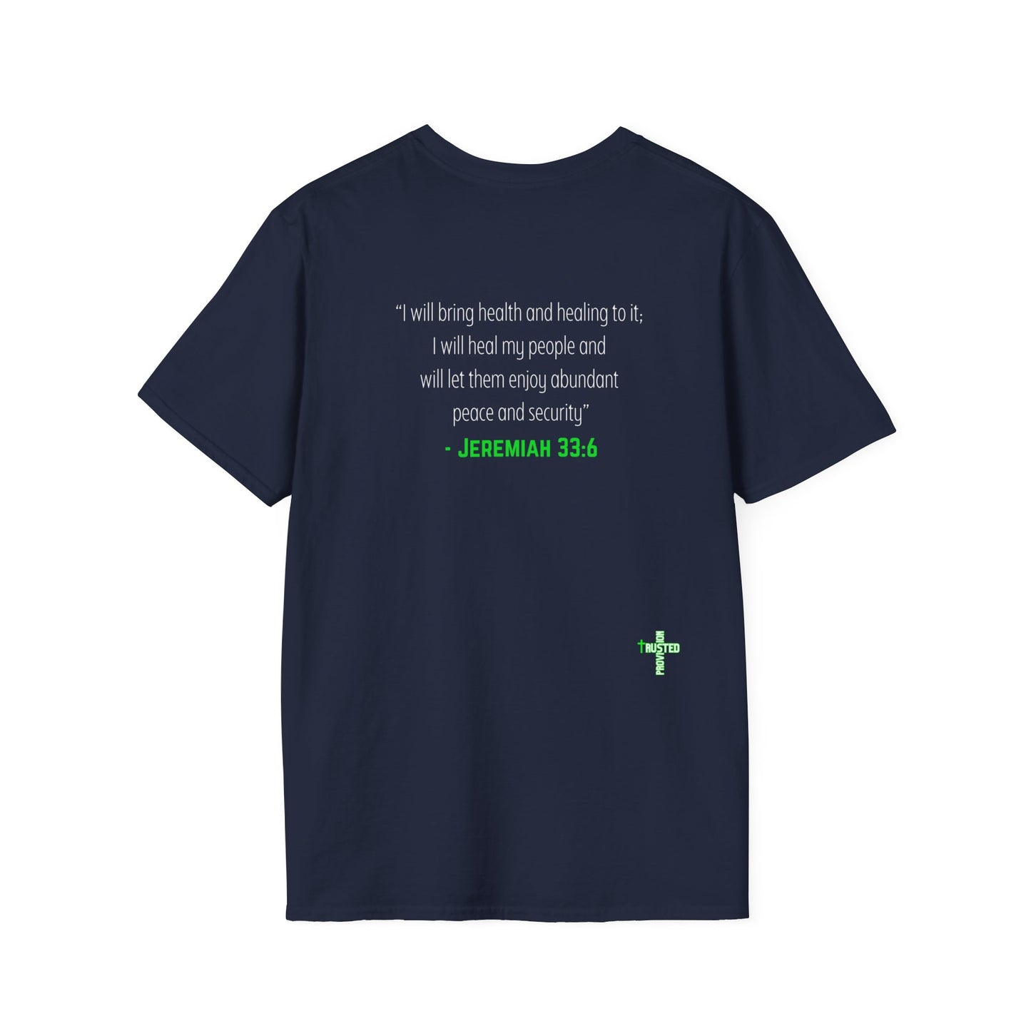 I'm living proof...Jesus Heals- Unisex Softstyle T-Shirt (neon)