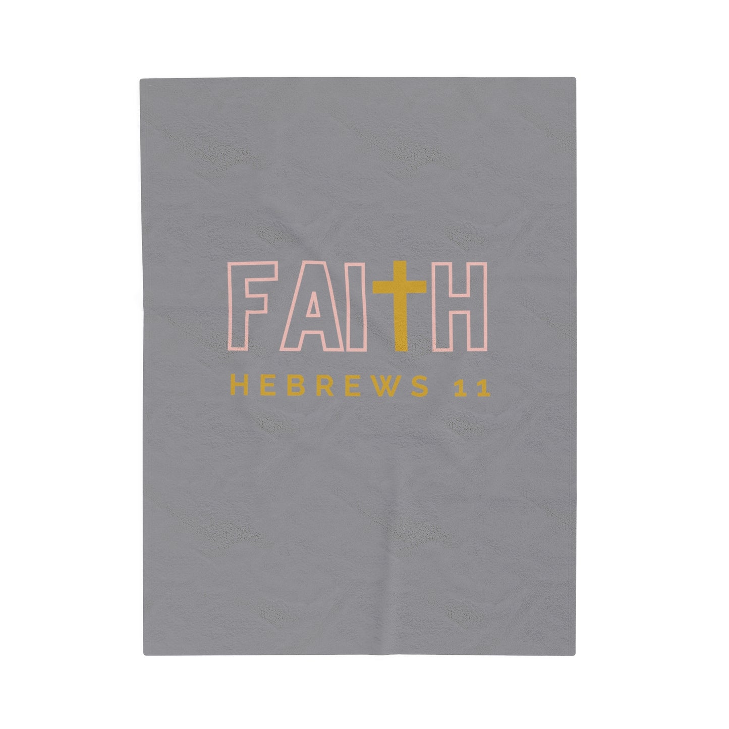 Faith (Hebrews 11)- Plush Blanket (grey)