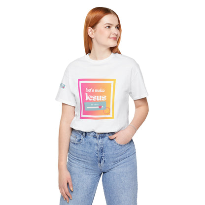 LMJGV: "Let's Make Jesus Go Viral"- Unisex Sleeve T-shirt