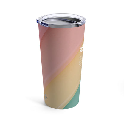 Work in Progress...-20oz Tumbler (pale rainbow)