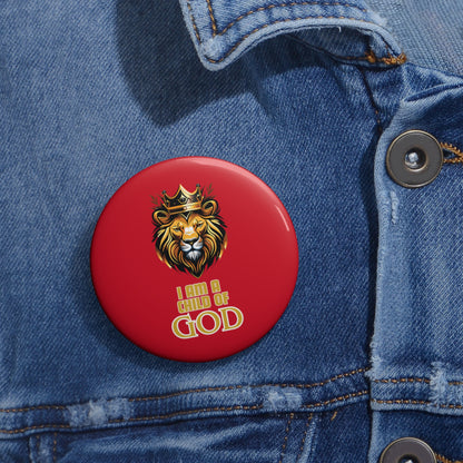 I am a child of God- Pin Button (red)