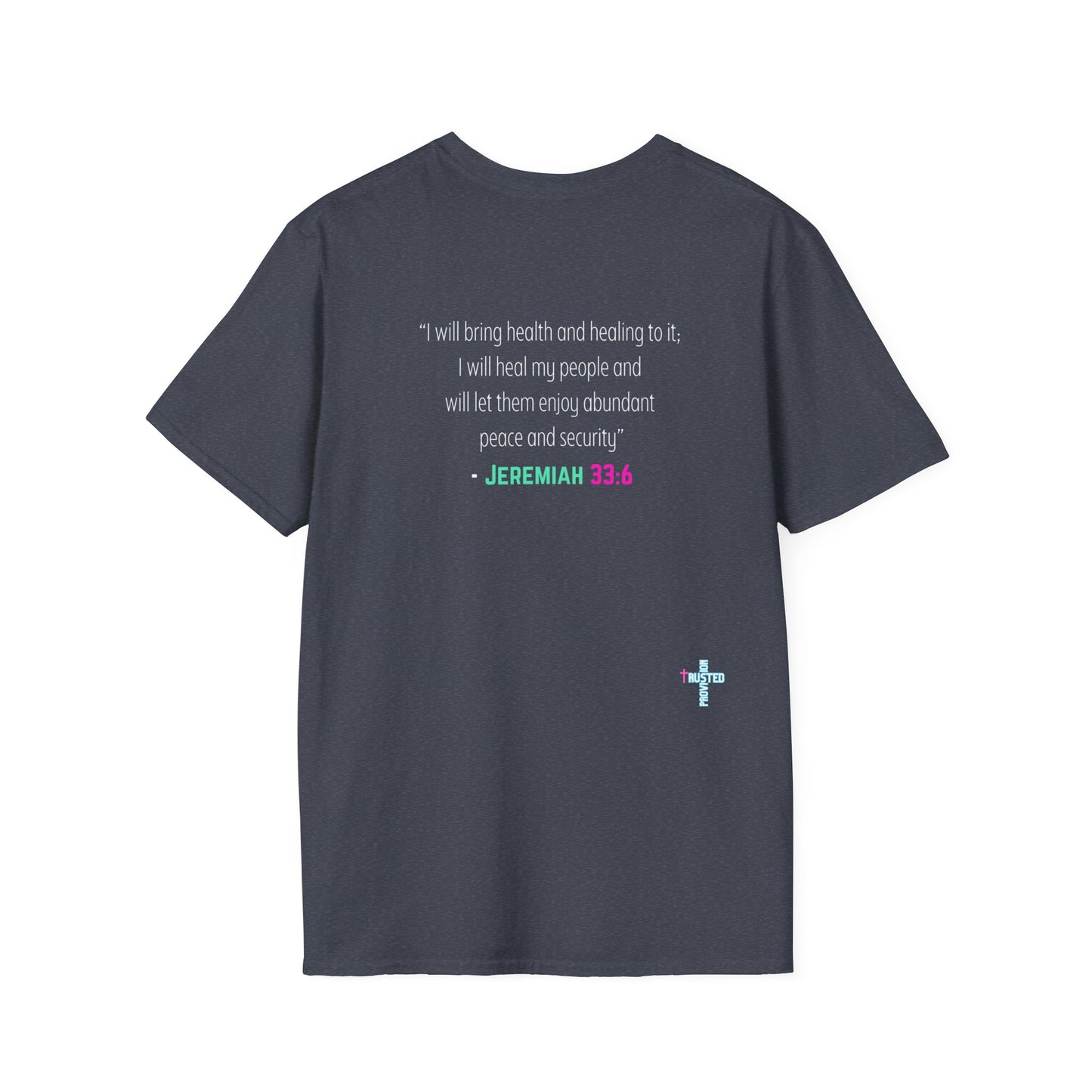 I am living proof...Jesus Heals- Unisex Softstyle T-Shirt (electric)