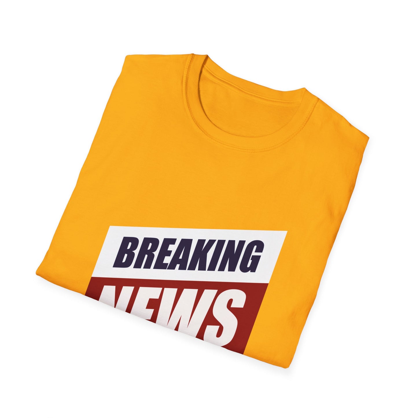 Breaking News- Unisex Softstyle T-Shirt