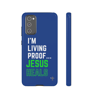 I'm living proof...Jesus Heals- Tough Case (blue & neon)