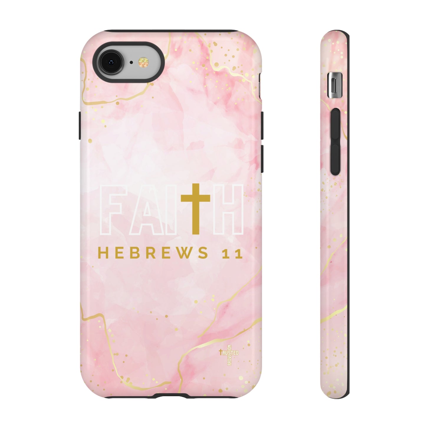 FAITH/Hebrews 11- Tough Case (pink galaxy)