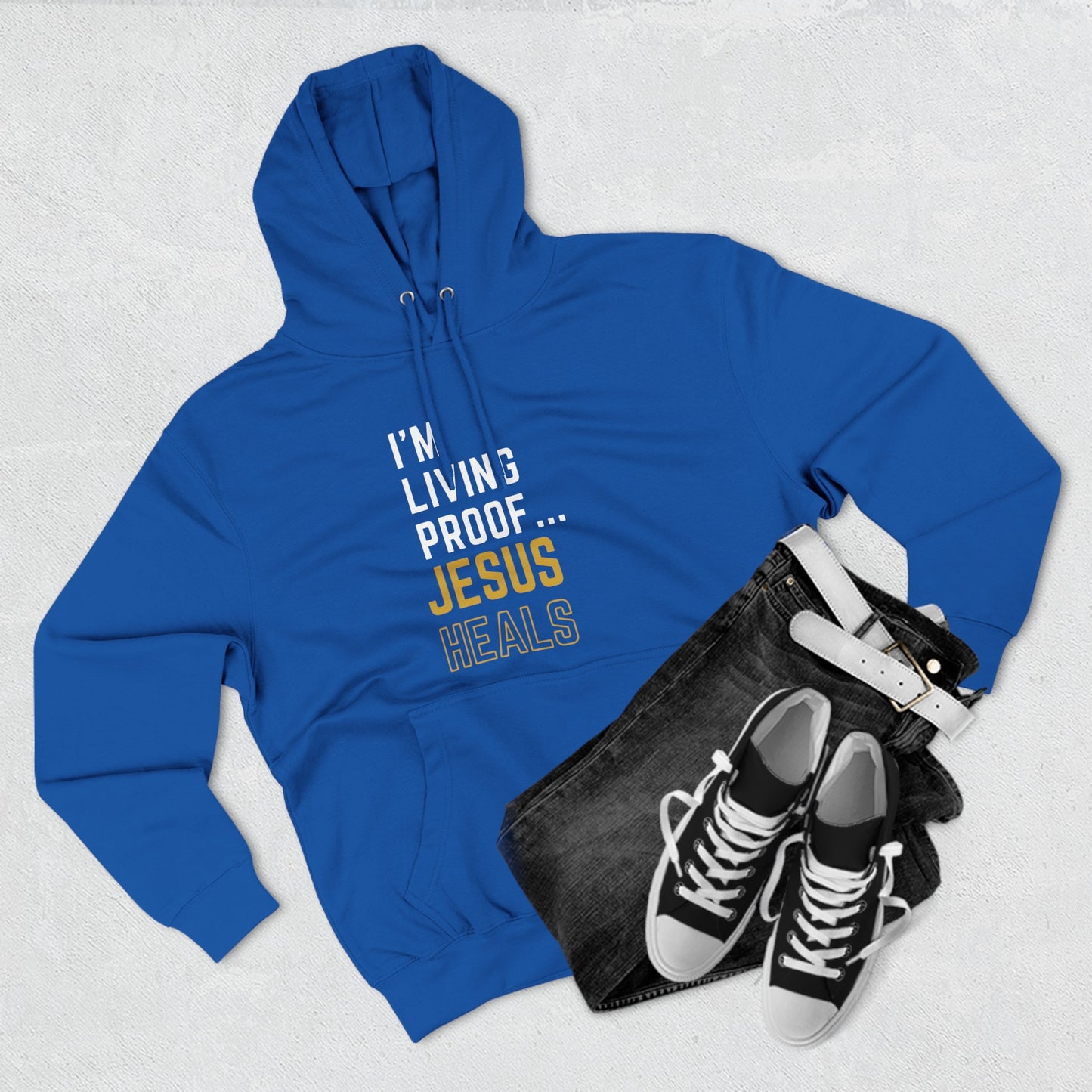 I'm living proof...Jesus Heals- Unisex Pullover Hoodie (Gold Edition)