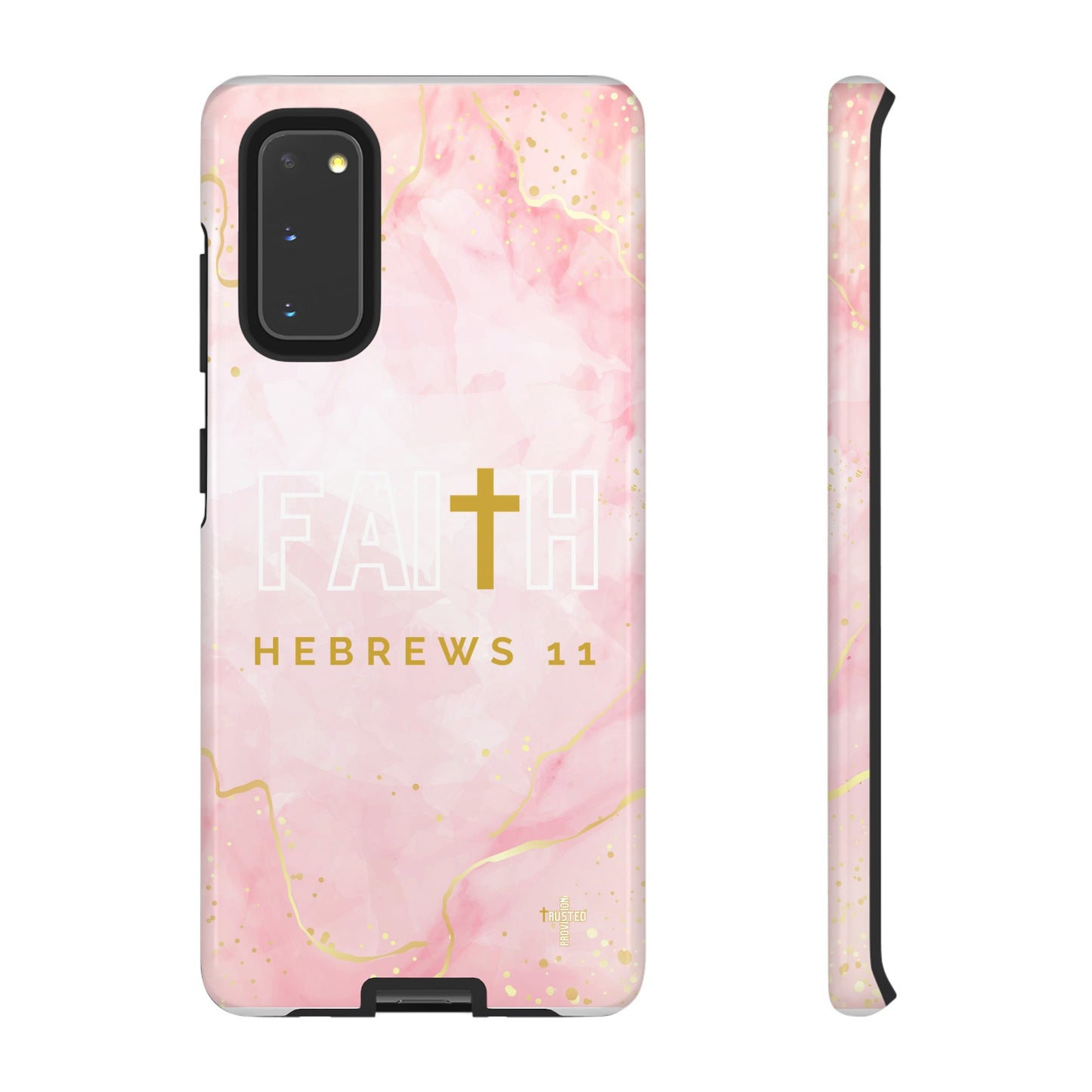 FAITH/Hebrews 11- Tough Case (pink galaxy)