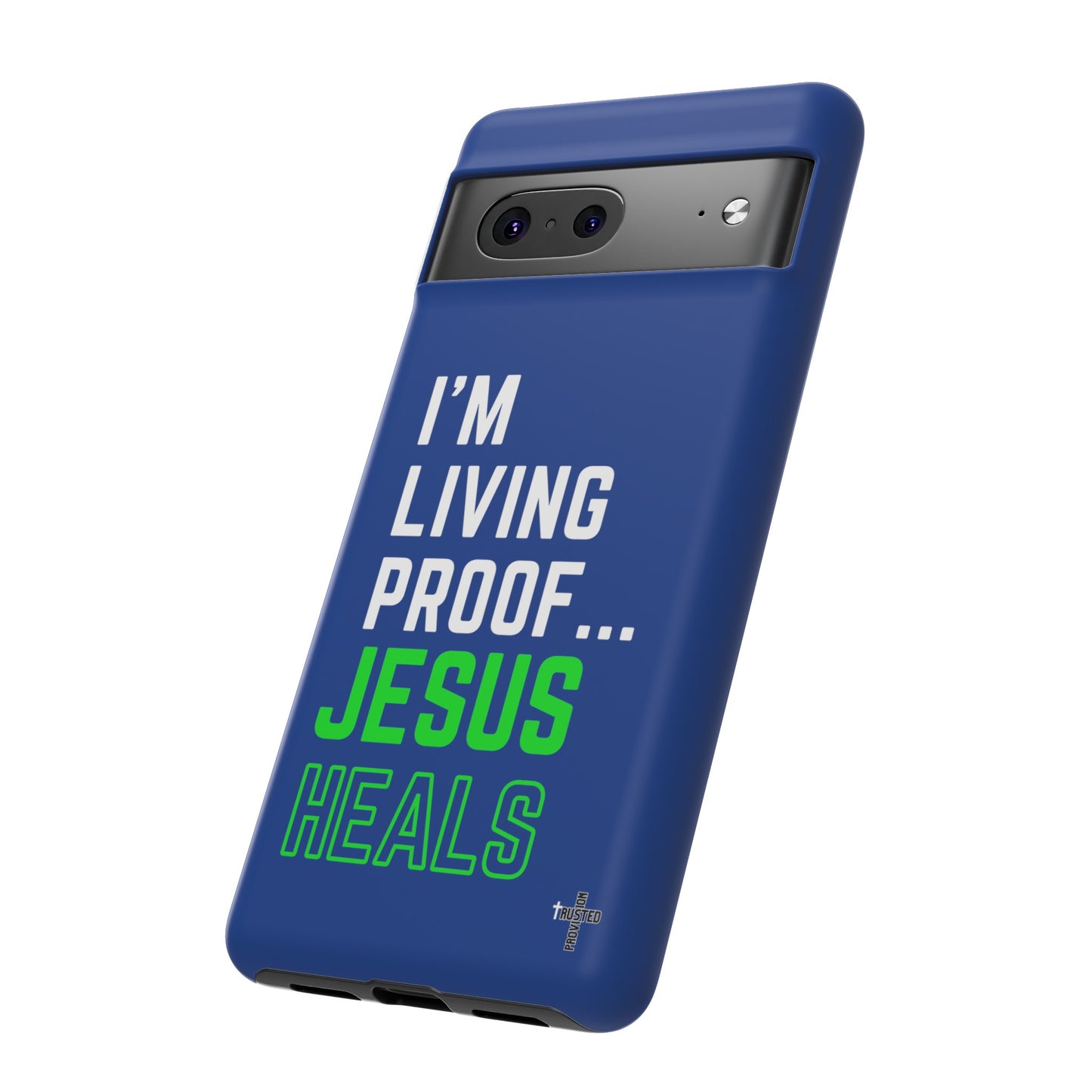 I'm living proof...Jesus Heals- Tough Case (blue & neon)