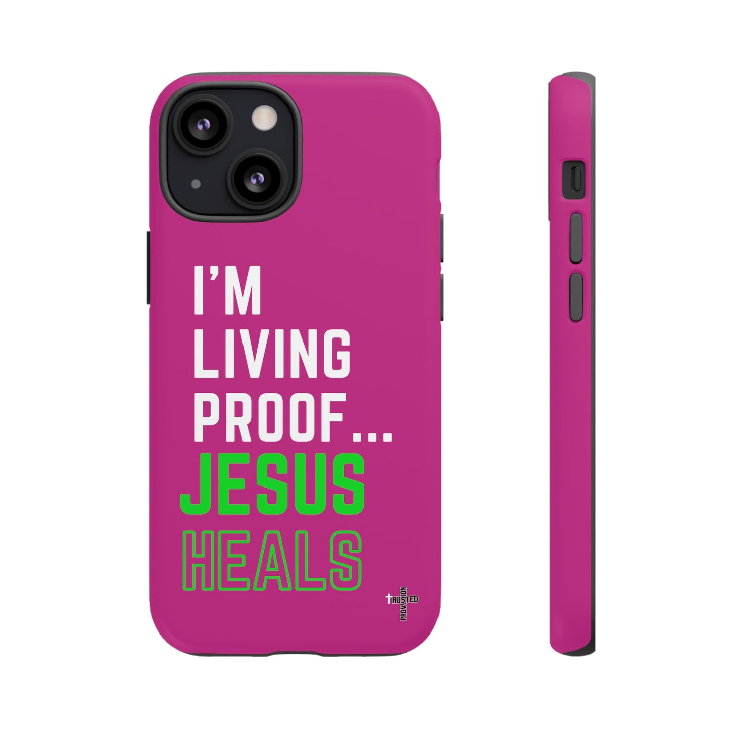 I'm living proof...Jesus Heals- Tough Case (pink)