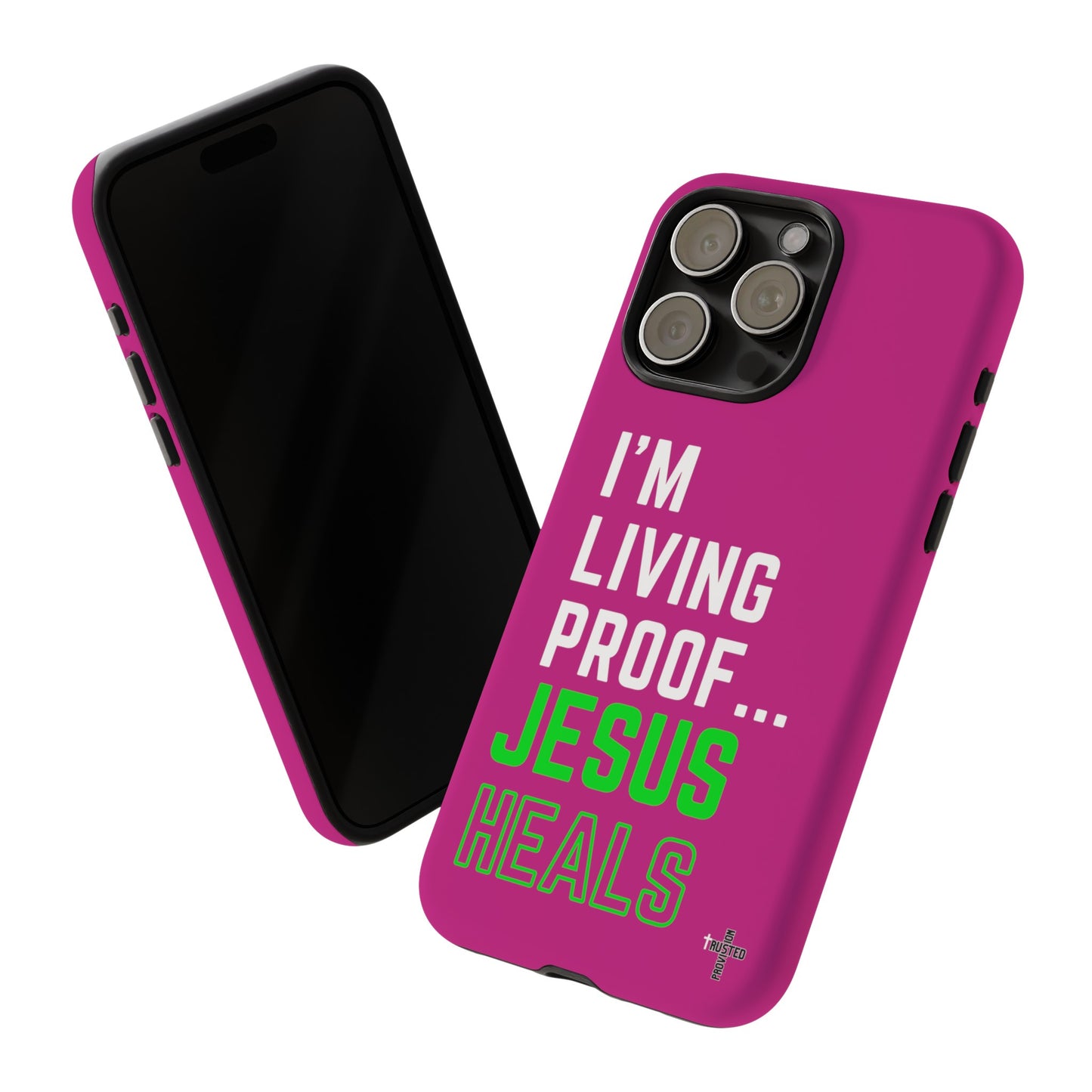 I'm living proof...Jesus Heals- Tough Case (pink)