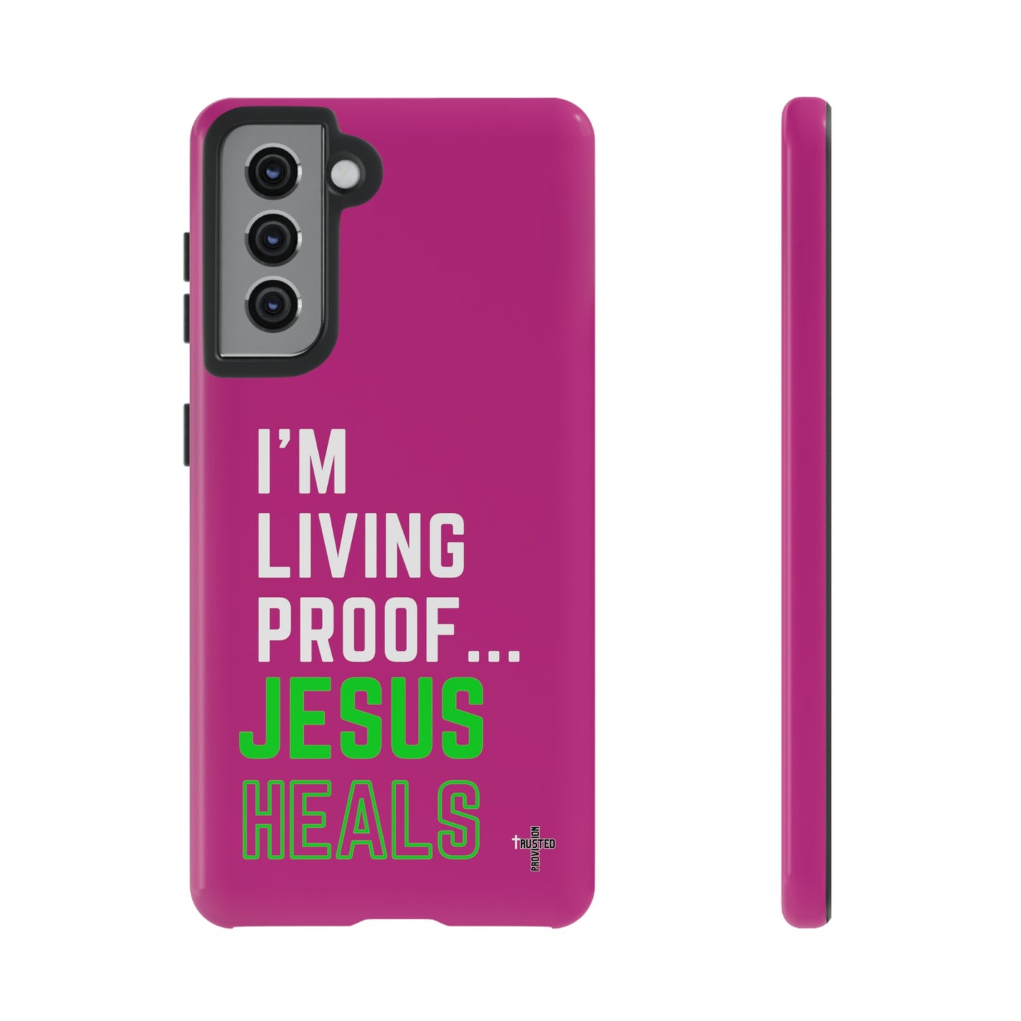 I'm living proof...Jesus Heals- Tough Case (pink)