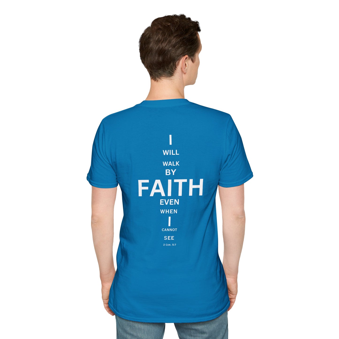 I will walk by FAITH- Unisex Softstyle T-Shirt (eye chart)