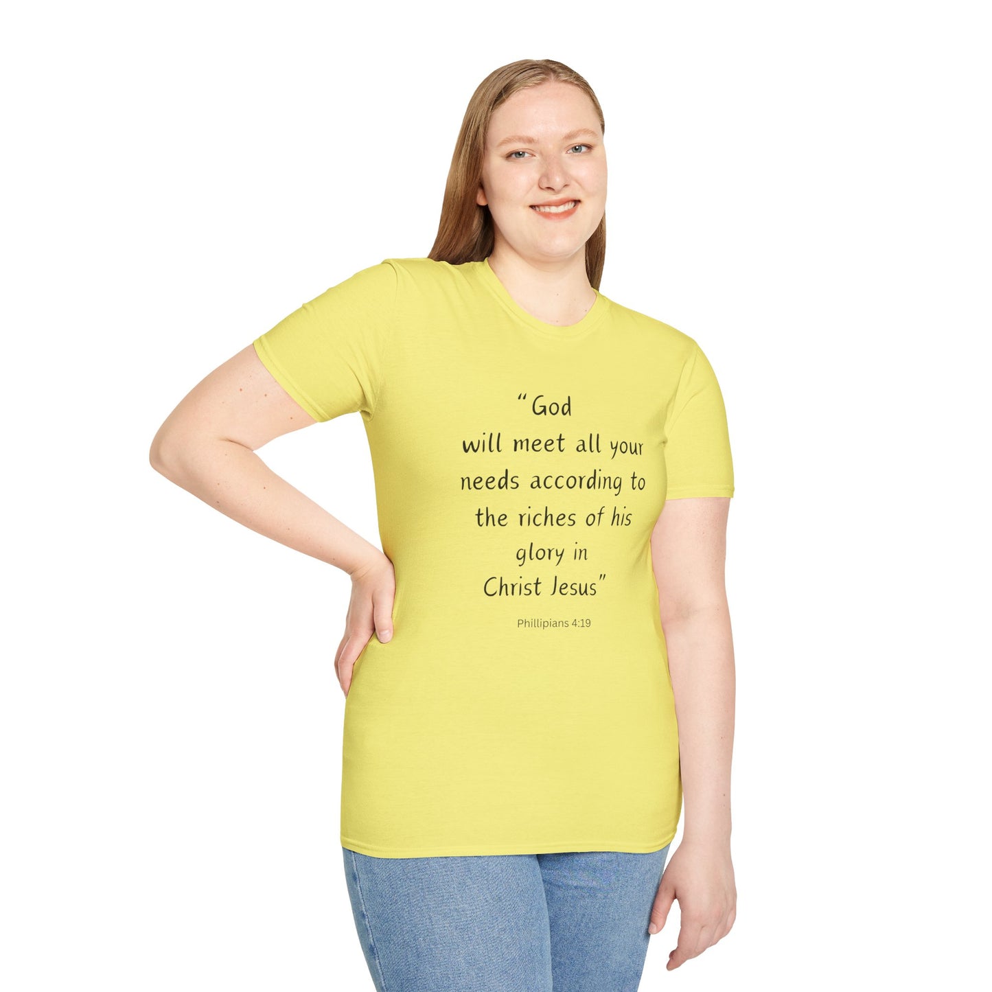 God will meet all your needs- Unisex Softstyle T-Shirt