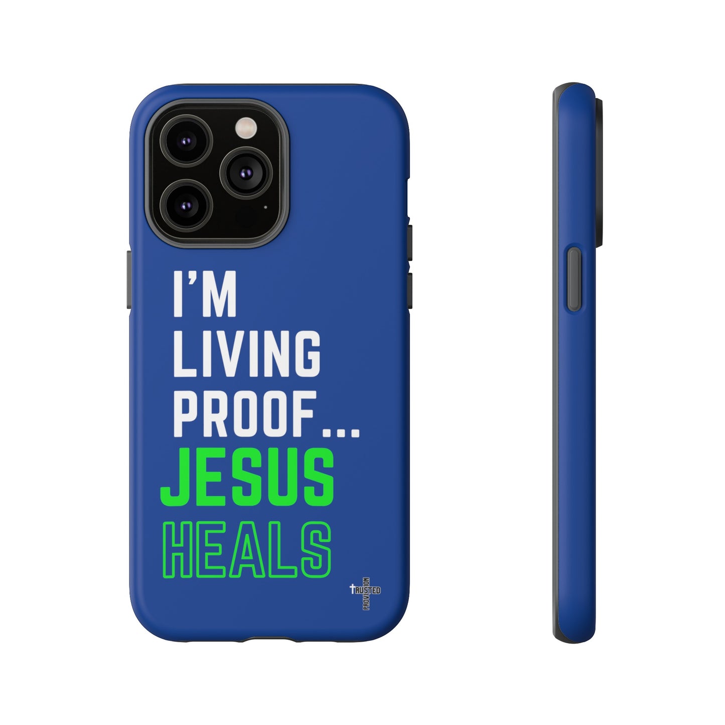 I'm living proof...Jesus Heals- Tough Case (blue & neon)