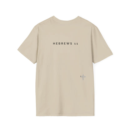 FAITH/HEBREWS 11- Unisex Softstyle T-Shirt (black & white)
