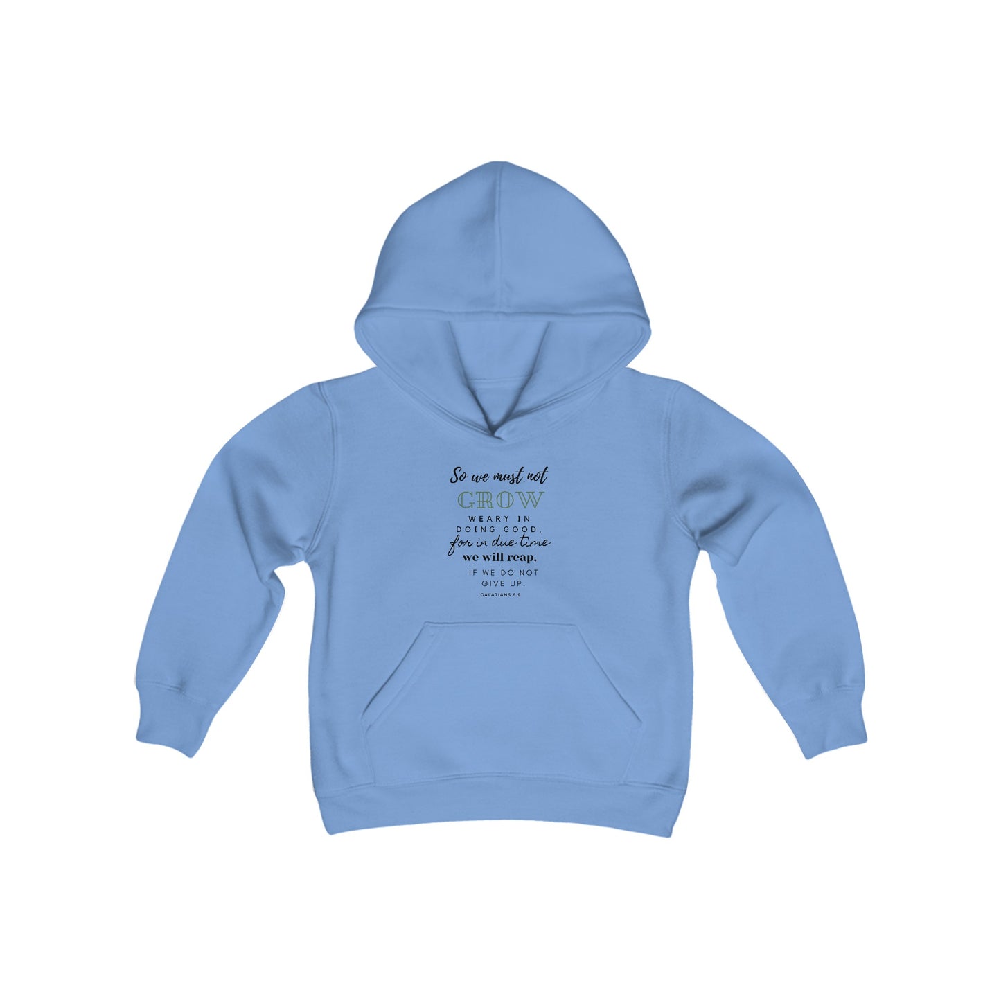 Galatians 6:9- Youth Hoodie