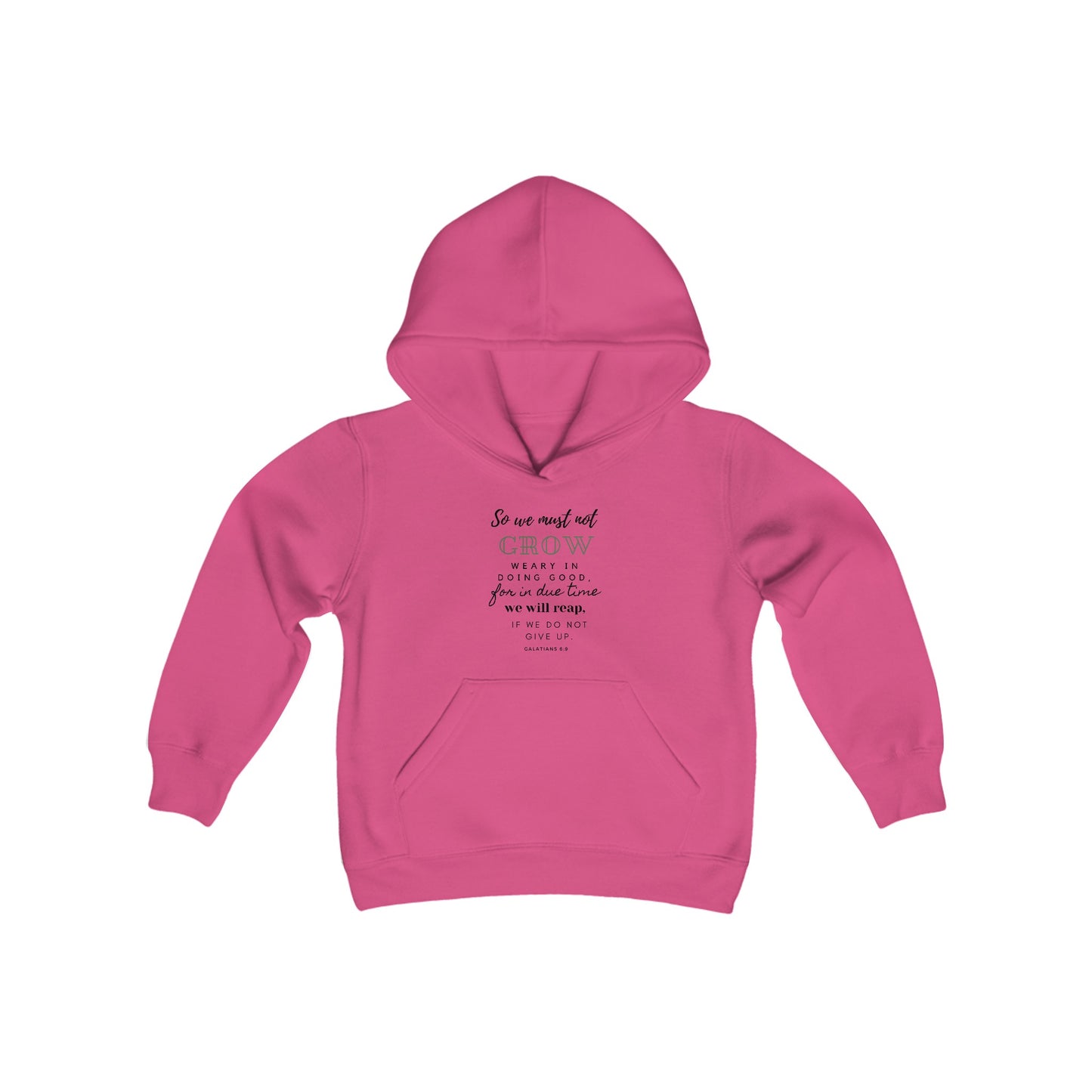 Galatians 6:9- Youth Hoodie