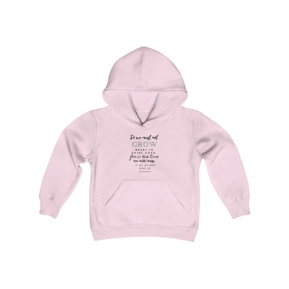 Galatians 6:9- Youth Hoodie