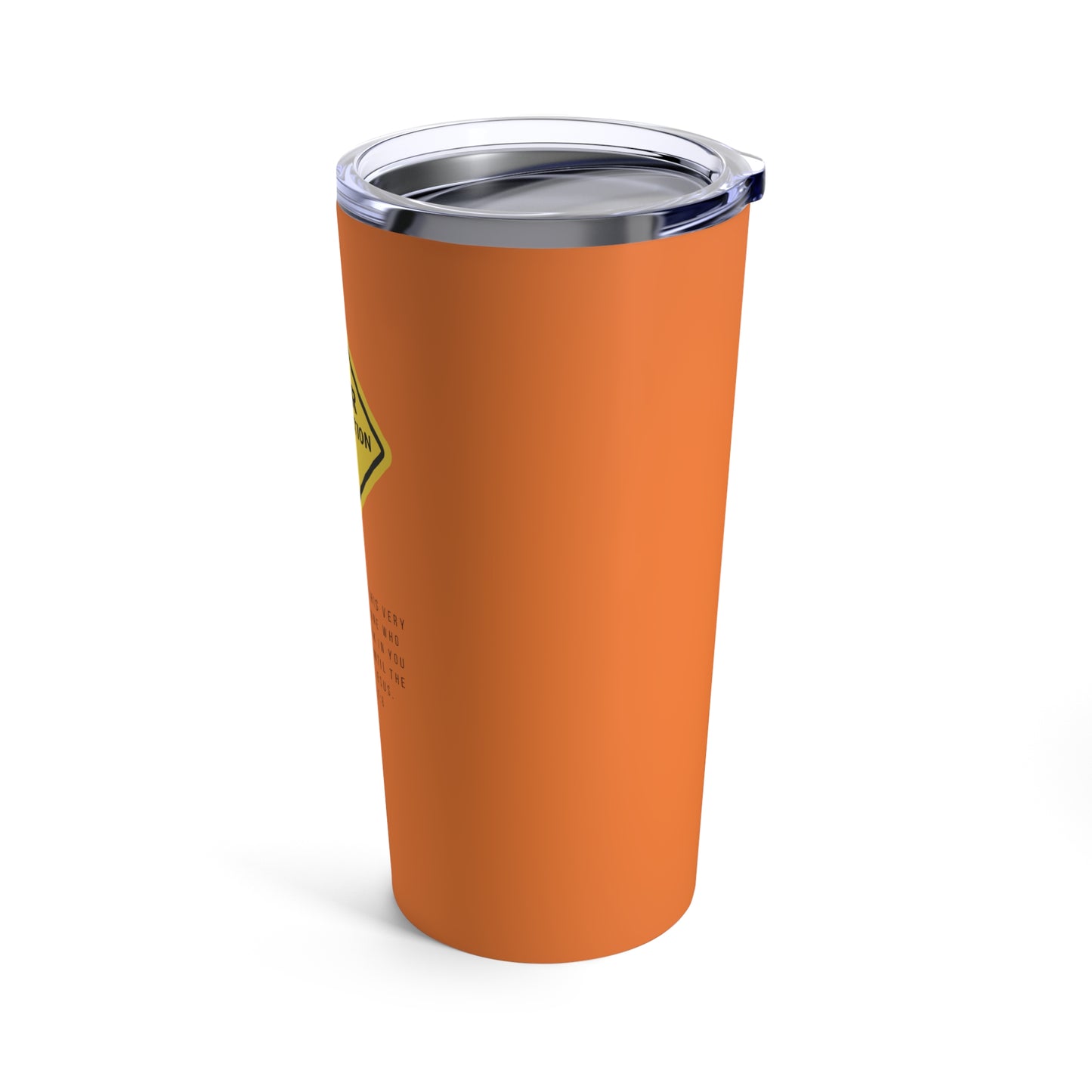 Under Construction- 20oz Tumbler (orange)