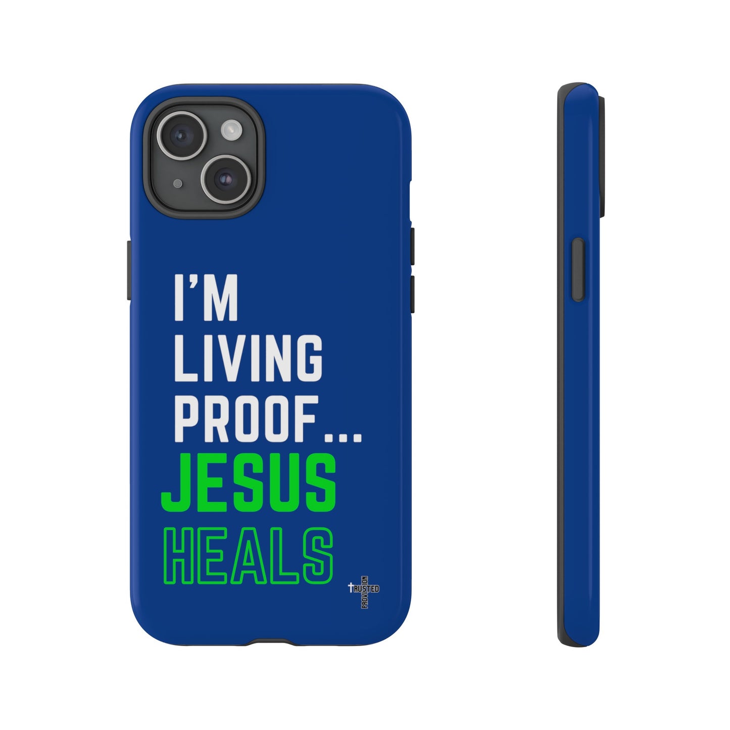 I'm living proof...Jesus Heals- Tough Case (blue & neon)