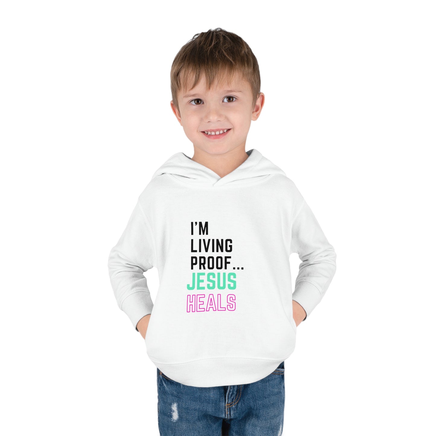 I'm living proof...Jesus Heals- Toddler Pullover Hoodie (pink & blue letters)