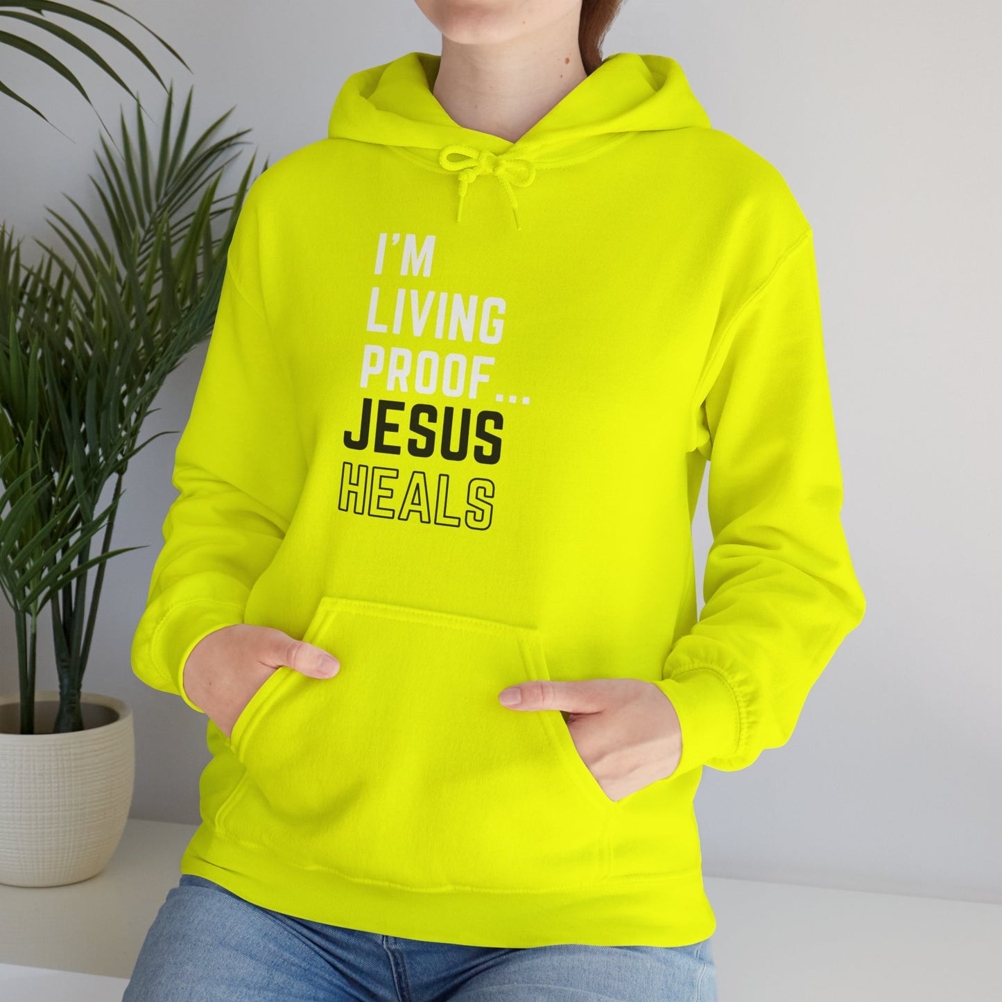 I am living proof...Jesus Heals- Unisex Hoodie