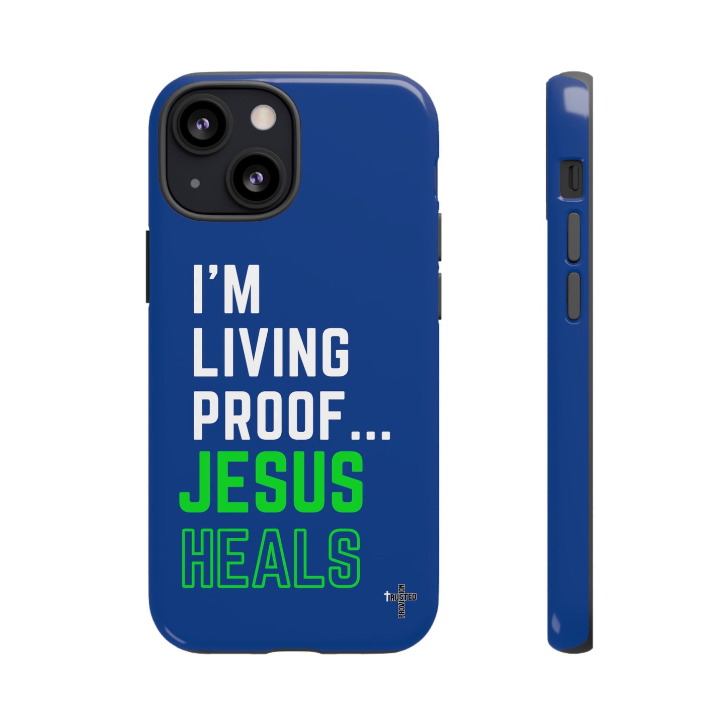 I'm living proof...Jesus Heals- Tough Case (blue & neon)