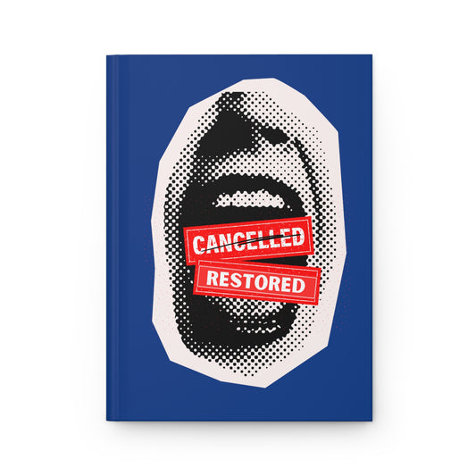 Screaming: Cancelled/Restored- Hardcover Journal (dark blue)