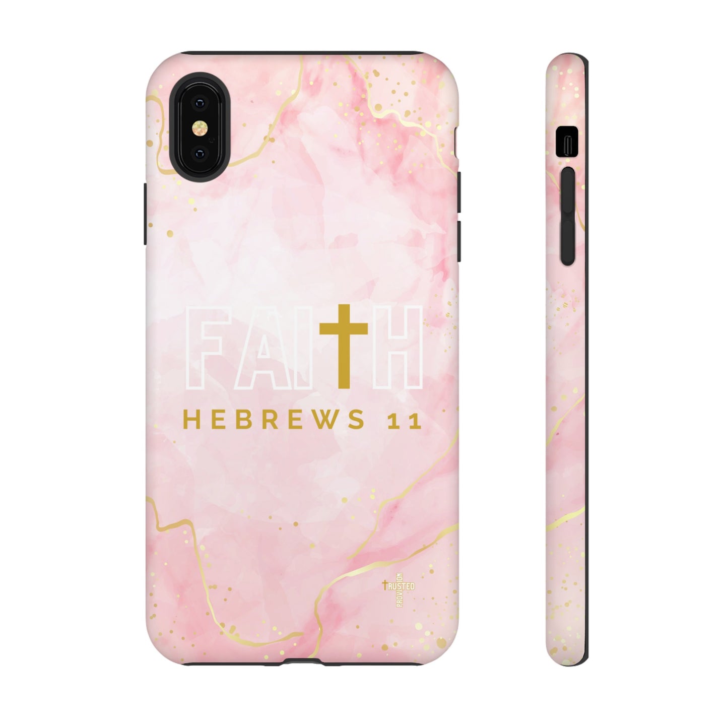 FAITH/Hebrews 11- Tough Case (pink galaxy)