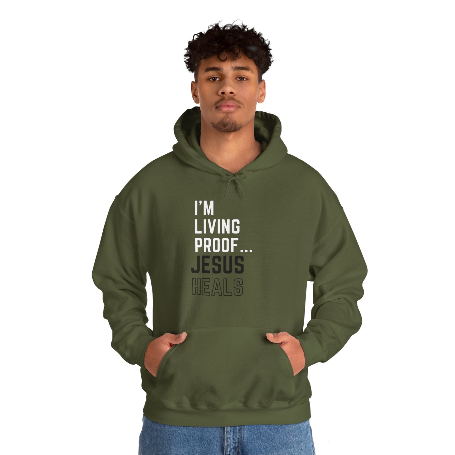 I am living proof...Jesus Heals- Unisex Hoodie