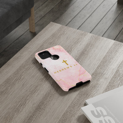 FAITH/Hebrews 11- Tough Case (pink galaxy)