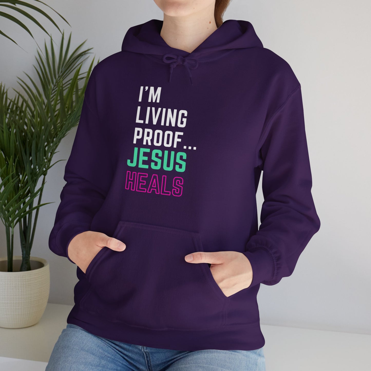 I am living proof...Jesus Heals- Unisex Hoodie