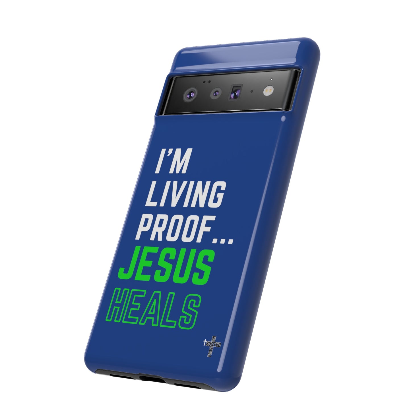 I'm living proof...Jesus Heals- Tough Case (blue & neon)