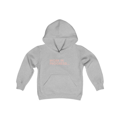 Work in Progress...- Youth Hoodie (rose letters)
