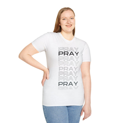 PRAY- Unisex Softstyle T-Shirt