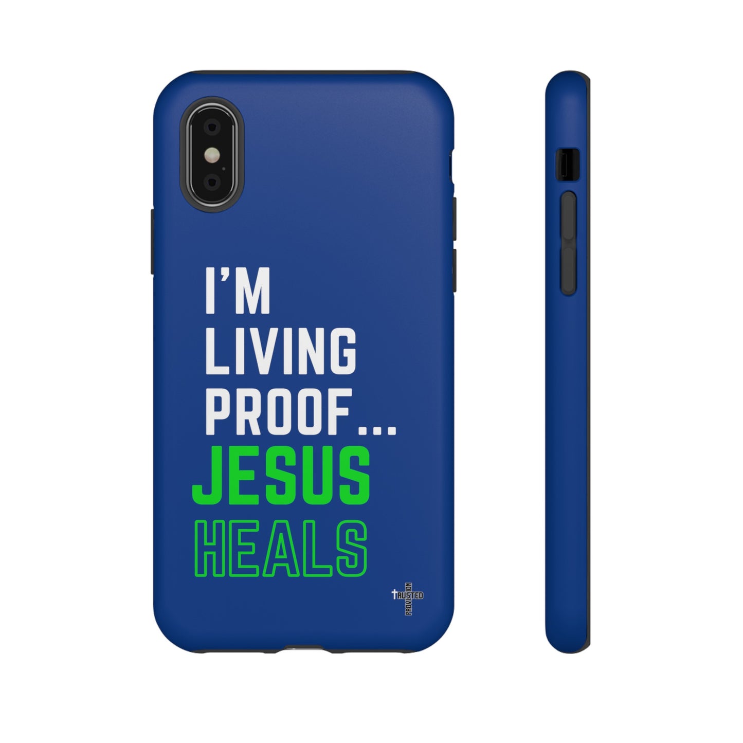 I'm living proof...Jesus Heals- Tough Case (blue & neon)