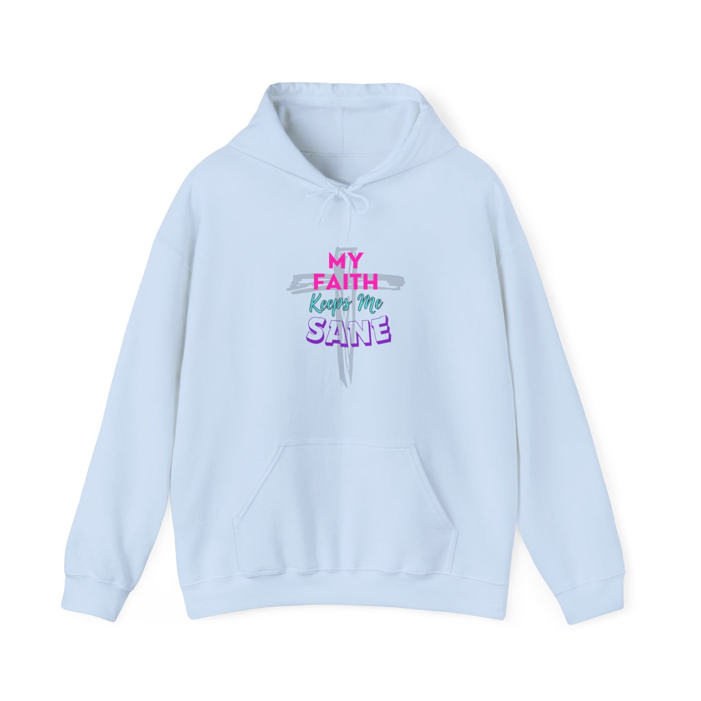 My Faith Keeps Me Sane- Women's Hoodie