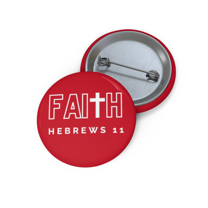FAITH/Hebrews 11- Pin Button