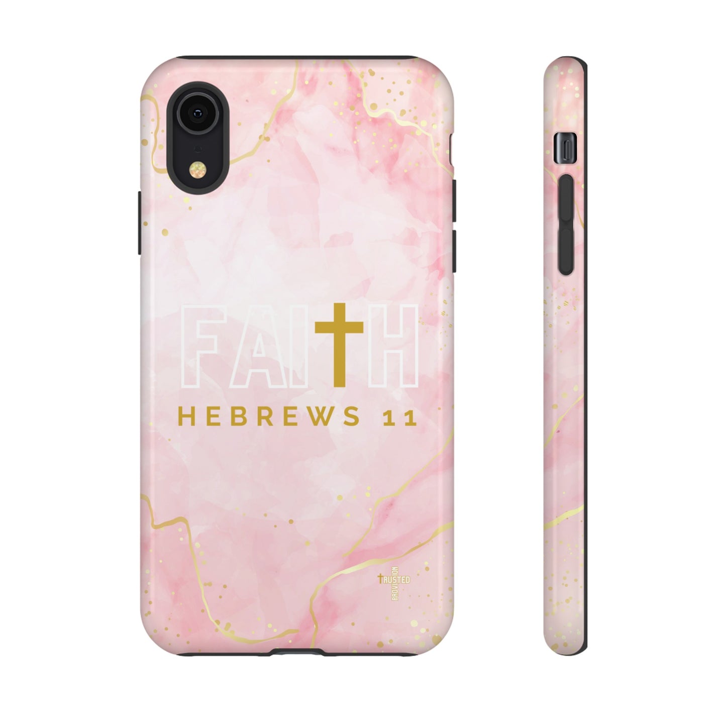 FAITH/Hebrews 11- Tough Case (pink galaxy)