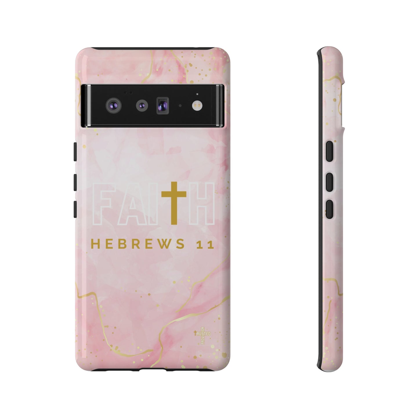 FAITH/Hebrews 11- Tough Case (pink galaxy)