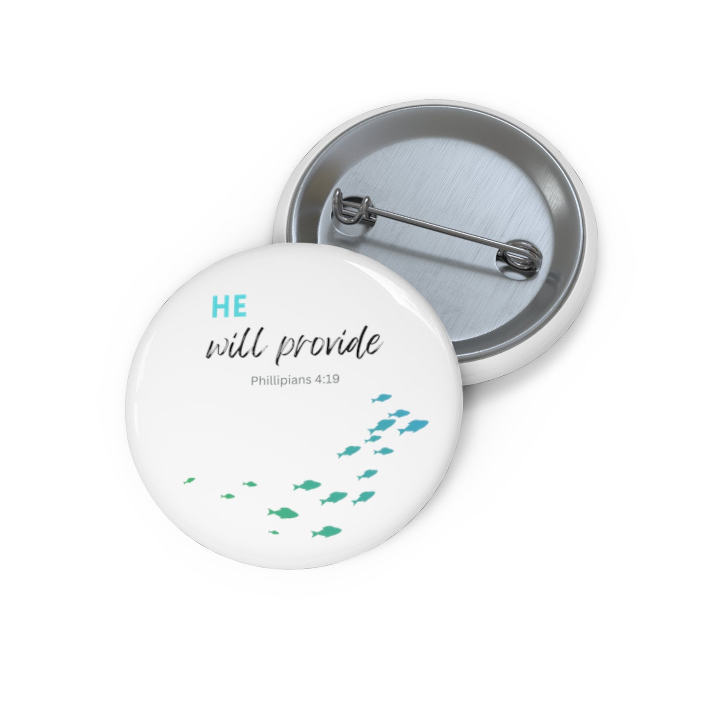 He Will Provide- Pin Button