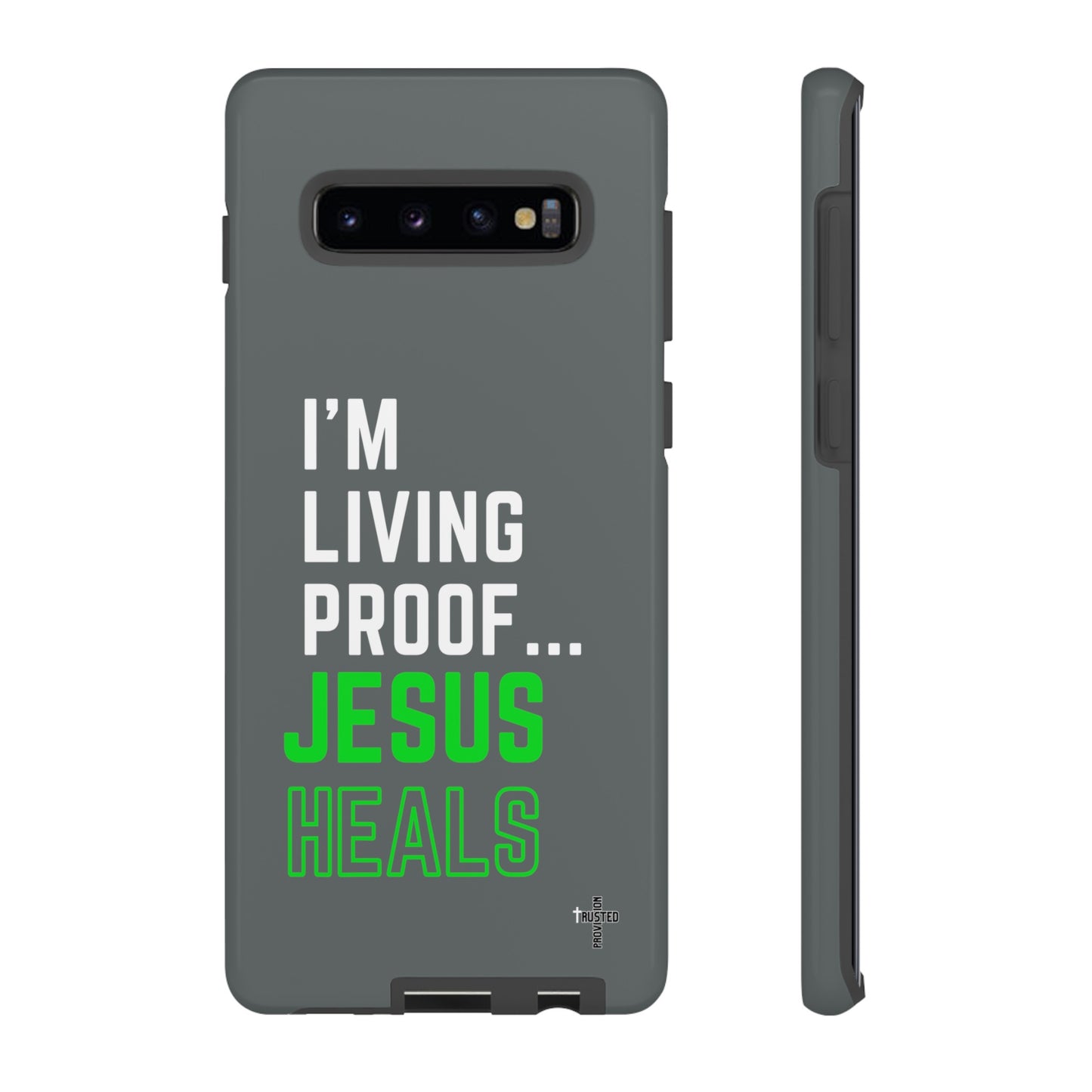 I'm living proof...Jesus Heals- Tough Case (dark grey)