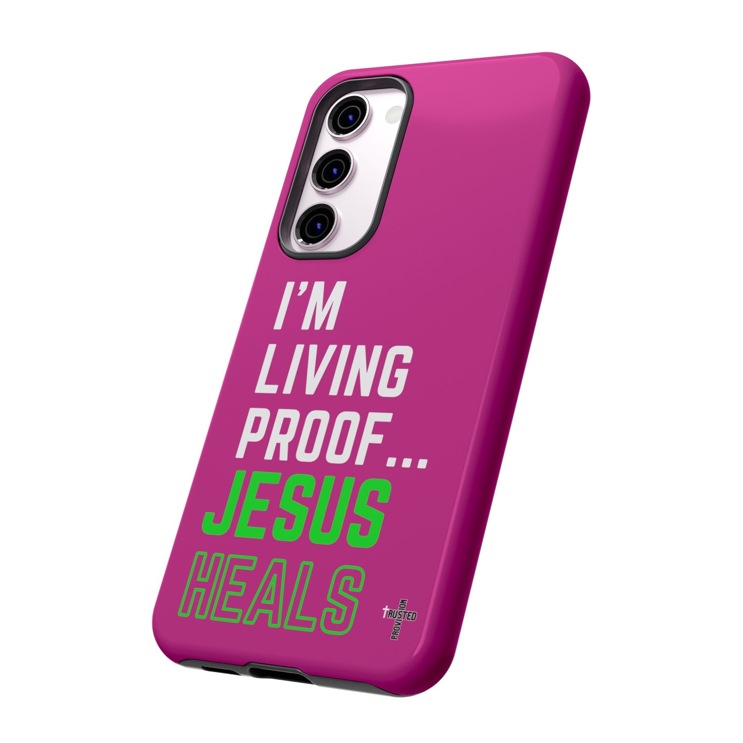 I'm living proof...Jesus Heals- Tough Case (pink)